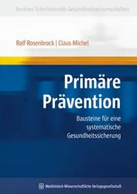 Rosenbrock / Michel |  Primäre Prävention | Buch |  Sack Fachmedien