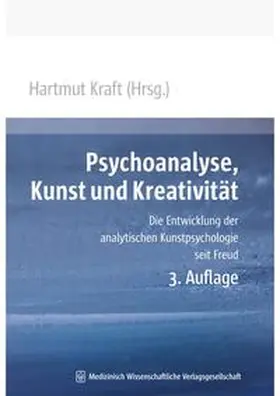 Kraft |  Psychoanalyse, Kunst und Kreativität | Buch |  Sack Fachmedien