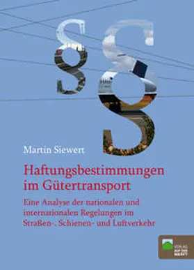 Siewert |  Haftungsbestimmungen im Gütertransport | Buch |  Sack Fachmedien