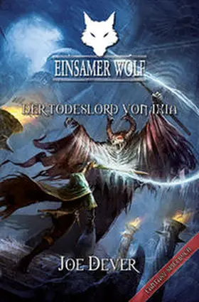 Dever |  Einsamer Wolf 17 - Der Todeslord von Ixia | Buch |  Sack Fachmedien