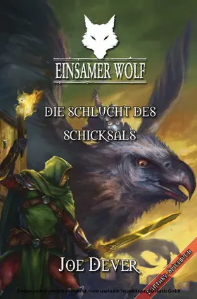 Dever |  Einsamer Wolf 04 - Die Schlucht des Schicksals | eBook | Sack Fachmedien