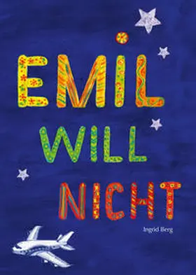 Berg |  Emil will nicht | Buch |  Sack Fachmedien