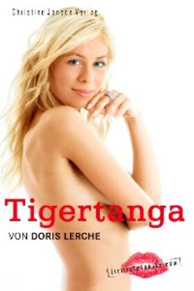 Lerche |  Tigertanga | eBook | Sack Fachmedien