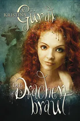 Günak | Die Drachenbraut | Buch | 978-3-939239-26-0 | www2.sack.de