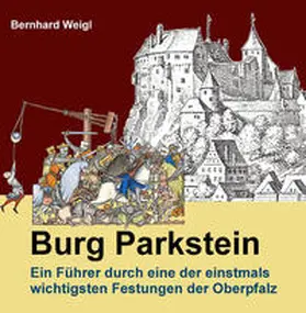 Weigl |  Burg Parkstein | Buch |  Sack Fachmedien