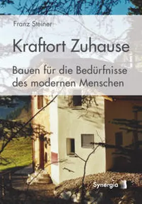 Steiner |  Kraftort Zuhause | Buch |  Sack Fachmedien