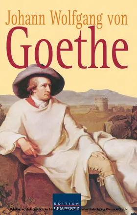 Goethe |  Johann Wolfgang von Goethe - Gesammelte Gedichte | eBook | Sack Fachmedien