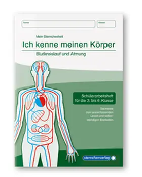sternchenverlag GmbH / Langhans |  Ich kenne meinen Körper - Blutkreislauf und Atmung | Buch |  Sack Fachmedien