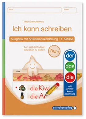 Langhans / sternchenverlag GmbH |  Ich kann schreiben Teil 1 - Ausgabe mit Artikelkennzeichnung 1. Klasse | Buch |  Sack Fachmedien