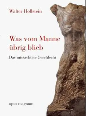 Hollstein |  Was vom Manne übrig blieb | Buch |  Sack Fachmedien