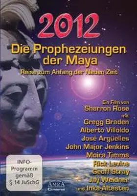 Rose |  Die Prophezeiungen der Maya. Reise zum Anfang der neuen Zeit | Sonstiges |  Sack Fachmedien