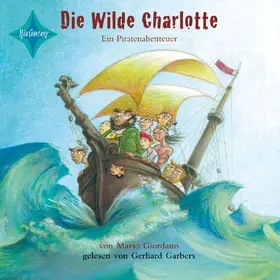 Giordano |  Die Wilde Charlotte | Sonstiges |  Sack Fachmedien
