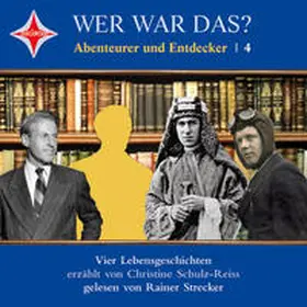 Schulz-Reiss |  Wer war das? Abenteurer und Entdecker 4 | Sonstiges |  Sack Fachmedien