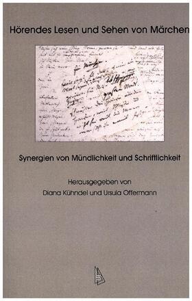 Kühndel / Offermann |  Hörendes Lesen und Sehen von Märchen | Buch |  Sack Fachmedien