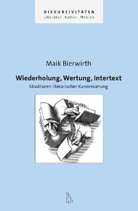 Bierwirth |  Wiederholung, Wertung, Intertext | Buch |  Sack Fachmedien