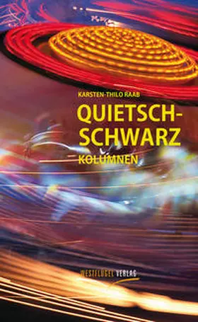Raab |  Quietschschwarz | Buch |  Sack Fachmedien