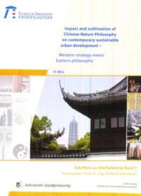 Min |  Impact and sublimation of Chinese nature philosophy on contemporary sustainable urban development | Buch |  Sack Fachmedien