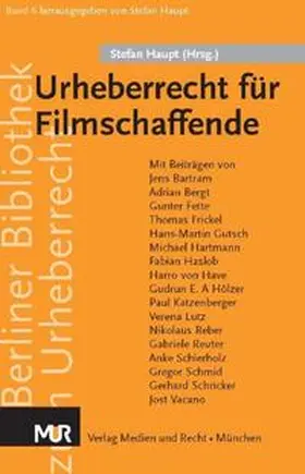 Haupt |  Urheberrecht für Filmschaffende | Buch |  Sack Fachmedien