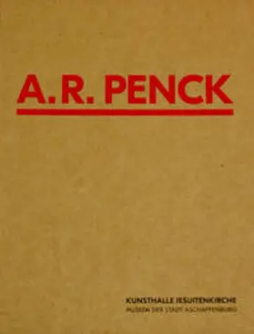 Breckner / Kunstverlag Till Breckner / Ladleif |  A.R. Penck | Buch |  Sack Fachmedien
