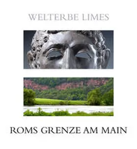 Archäologische Staatssammlung München / Steidl |  Welterbe Limes | Buch |  Sack Fachmedien