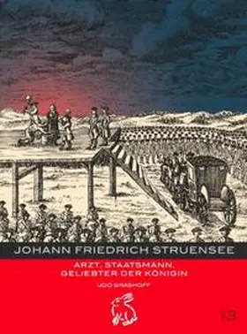 Grashoff / Gerlach / Götze |  Johann Friedrich Struensee | Buch |  Sack Fachmedien