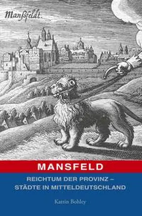 Boehley / Bohley / Götze |  Mansfeld | Buch |  Sack Fachmedien