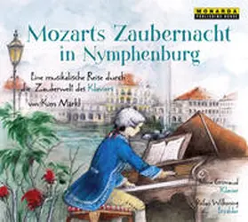 Märkl |  Mozarts Zaubernacht in Nymphenburg | Sonstiges |  Sack Fachmedien