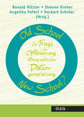 Schröer / Hitzler / Kreher |  Old School - New School? | Buch |  Sack Fachmedien