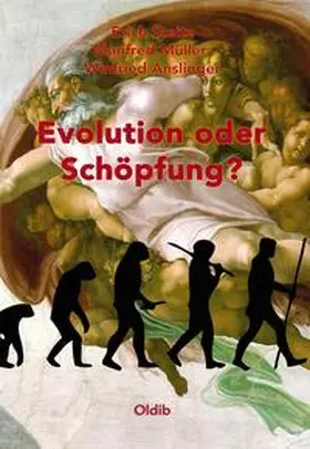 Steitz / Müller / Anslinger |  Evolution oder Schöpfung? | Buch |  Sack Fachmedien