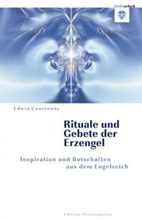 Courtenay |  Rituale und Gebete der Erzengel | Buch |  Sack Fachmedien