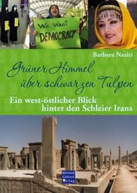 Naziri |  Grüner Himmel über schwarzen Tulpen | Buch |  Sack Fachmedien