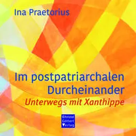 Praetorius |  Im postpatriarchalen Durcheinander | Buch |  Sack Fachmedien