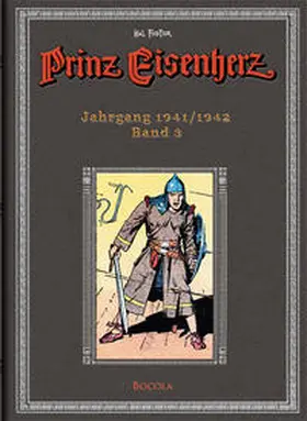 Foster |  Prinz Eisenherz. Hal Foster Gesamtausgabe - Band 3: Jahrgang 1941/1942 | Buch |  Sack Fachmedien