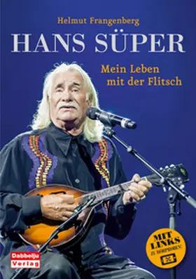 Frangenberg |  Hans Süper - Mein Leben mit der Flitsch | eBook | Sack Fachmedien