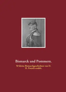 Porthun |  Bismarck und Pommern. | Buch |  Sack Fachmedien