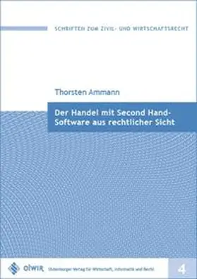 Ammann |  Der Handel mit Second Hand-Software aus rechtlicher Sicht | Buch |  Sack Fachmedien