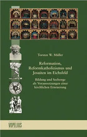 Müller |  Reformation, Reformkatholizismus und | Buch |  Sack Fachmedien