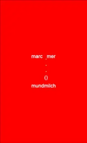 Mer |  mundmilch. minneminiaturen minneminimalismen. liebesleibslyrik | Buch |  Sack Fachmedien