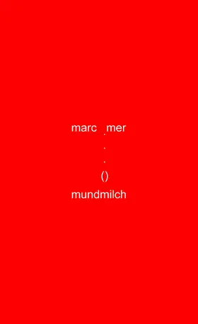 Mer |  mundmilch. minneminiaturen minneminimalismen. liebesleibslyrik | eBook | Sack Fachmedien