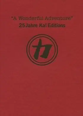 Städtisches Kunstmuseum Spendhaus Reutlingen / Volke / Tyson |  "A Wonderful Adventure". 25 Jahre Ka! Editions | Buch |  Sack Fachmedien