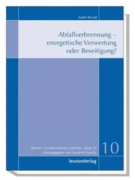 Brandt / Haedrich / Kotulla |  Abfallverbrennung  - energetische Verwertung oder Beseitigung? | Buch |  Sack Fachmedien