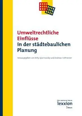 Spannowsky / Hofmeister |  Umweltrechtliche Einflüsse in der städtebaulichen Planung | Buch |  Sack Fachmedien