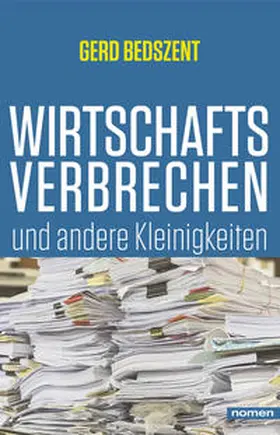 Bedszent |  Wirtschaftsverbrechen | Buch |  Sack Fachmedien