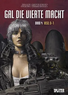 Gimenez |  Gal die Vierte Macht 04 - Insel D-7 | Buch |  Sack Fachmedien