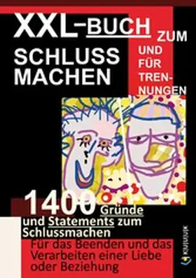 Müller |  XXL-Buch zum Schluss Machen und für Trennungen | eBook | Sack Fachmedien