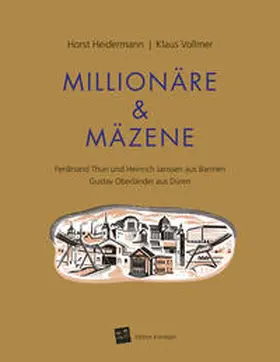 Heidermann / Vollmer |  Millionäre & Mäzene | Buch |  Sack Fachmedien
