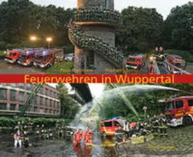  Feuerwehren in Wuppertal | Buch |  Sack Fachmedien