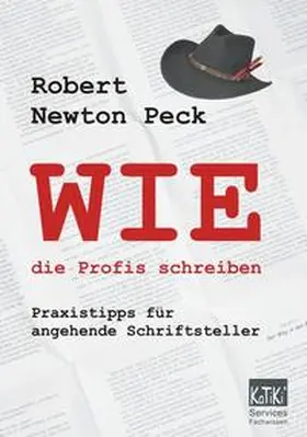 Peck |  WIE die Profis schreiben | Buch |  Sack Fachmedien