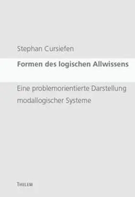 Cursiefen |  Formen des logischen Allwissens | Buch |  Sack Fachmedien