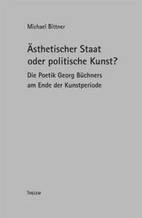 Bittner / Schmitz |  Ästhetischer Staat oder politische Kunst? | Buch |  Sack Fachmedien